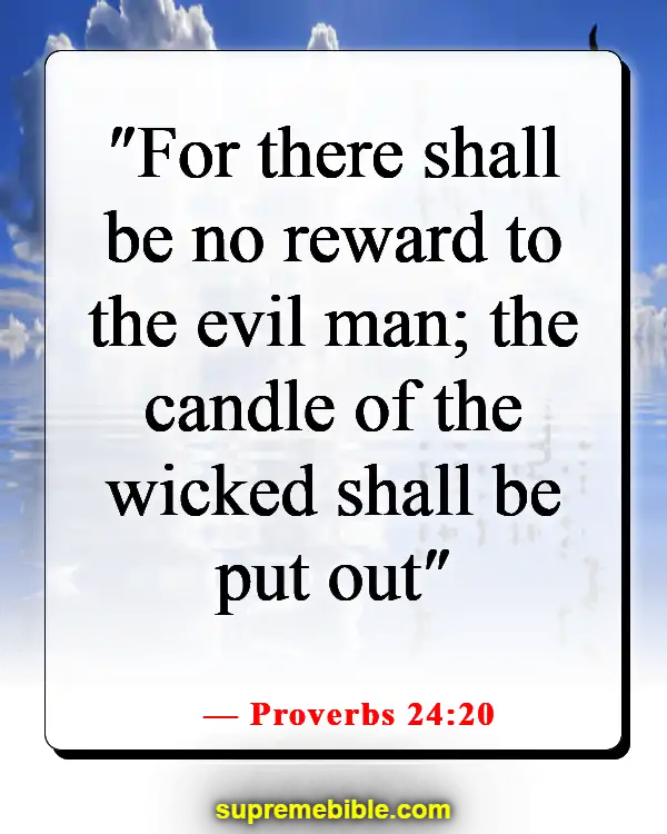 Bible Verses About  Destruction And The End Of The Wicked (Proverbs 24:20)