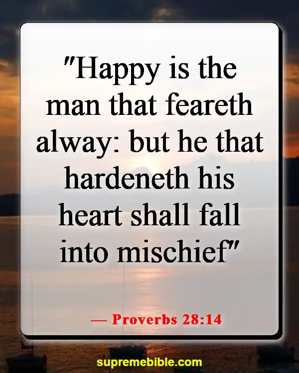 Bible Verses About God Wants Us To Be Happy (Proverbs 28:14)