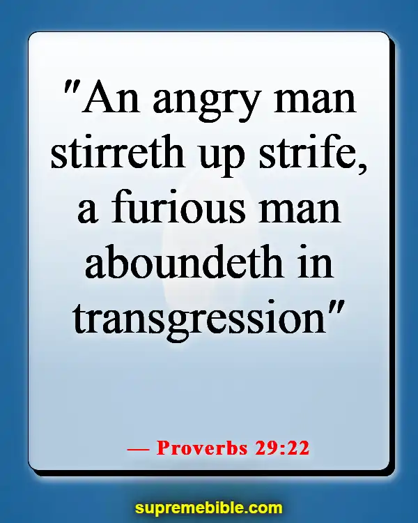 Bible Verses About Being Rude To Others (Proverbs 29:22)