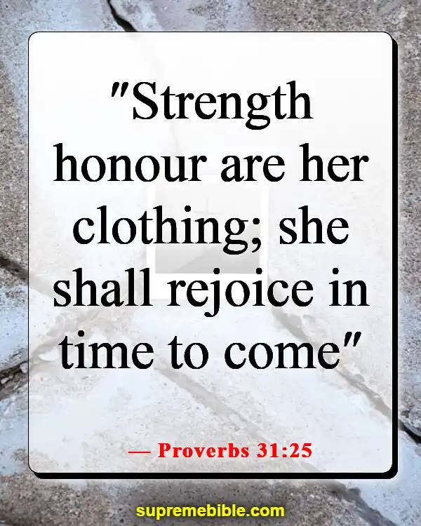 Bible Verses To Pray Over Your Daughter (Proverbs 31:25)