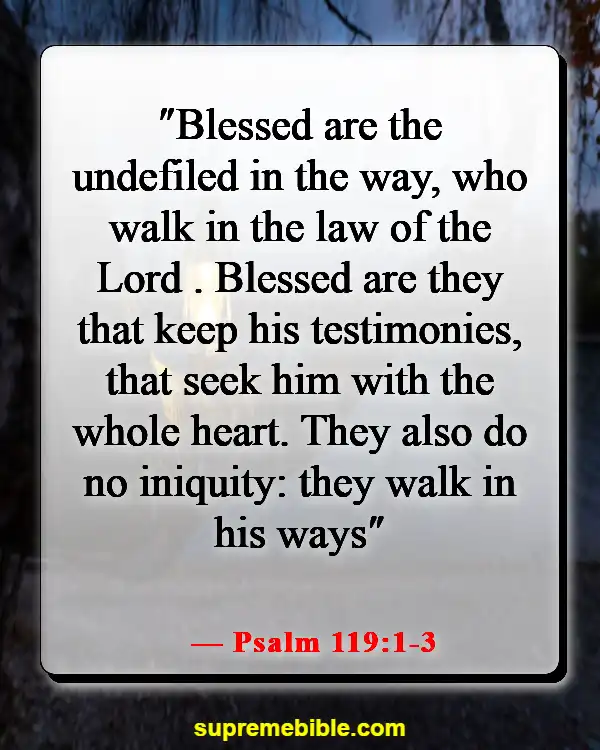 Bible Verses About Right And Wrong Choices (Psalm 119:1-3)