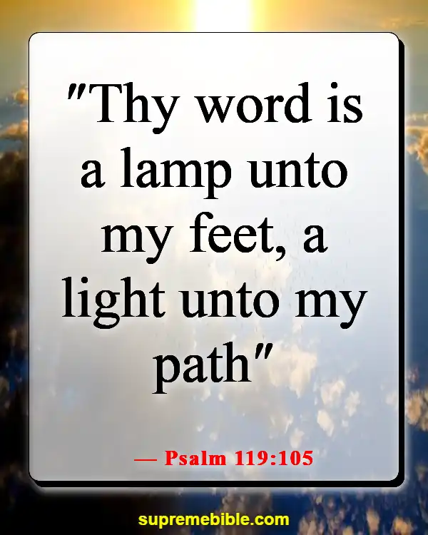 Bible Verses About Choosing The Right Path (Psalm 119:105)