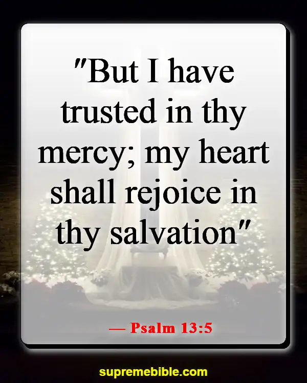 Bible Verses About Finding Joy And Happiness In The Lord (Psalm 13:5)