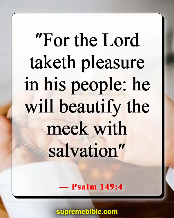 Bible Verses About Finding Joy And Happiness In The Lord (Psalm 149:4)