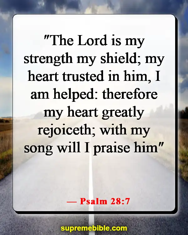 Bible Verses About Prayer During Hard Times (Psalm 28:7)