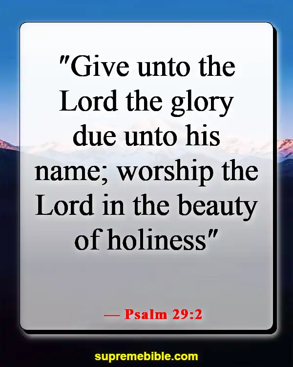 Bible Verse About Heart Of Worship (Psalm 29:2)