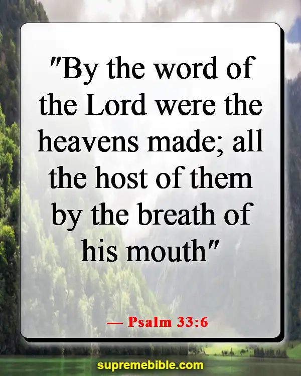 Bible Verses About The Beauty Of God's Creation (Psalm 33:6)