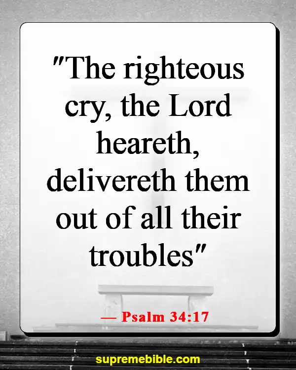 Bible Verses About Prayer During Hard Times (Psalm 34:17)