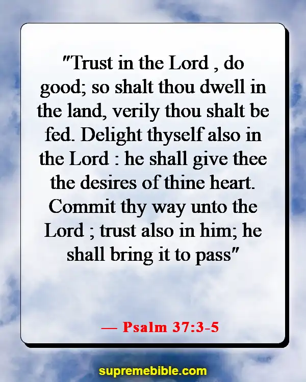 Bible Verses On Depending On God (Psalm 37:3-5)