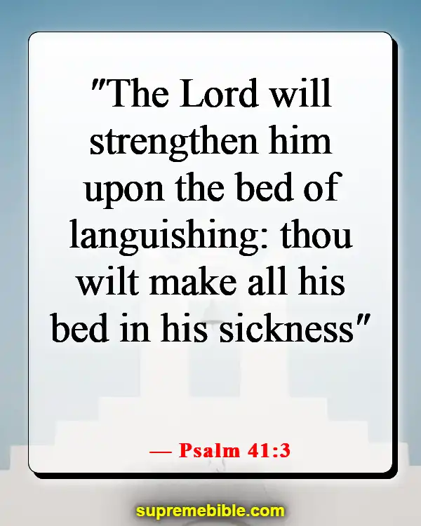 Bible Verse For Healing After Surgery (Psalm 41:3)