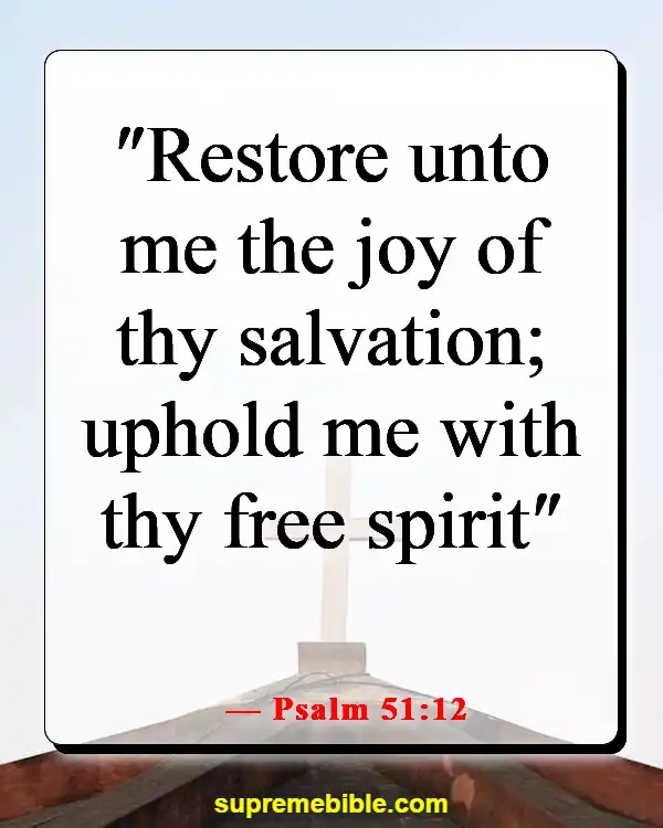 Bible Verses About The Devil Stealing Your Joy (Psalm 51:12)