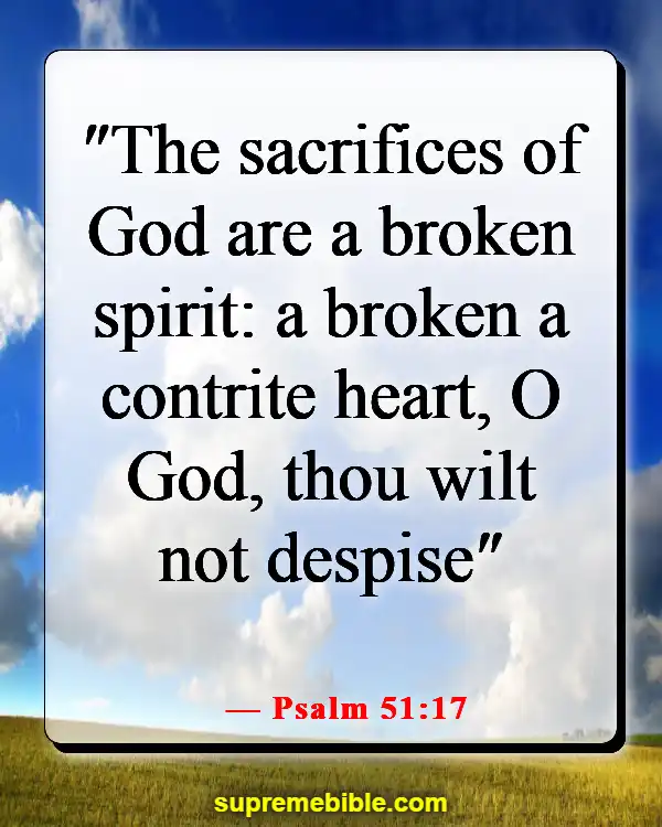 Bible Verse About Heart Of Worship (Psalm 51:17)