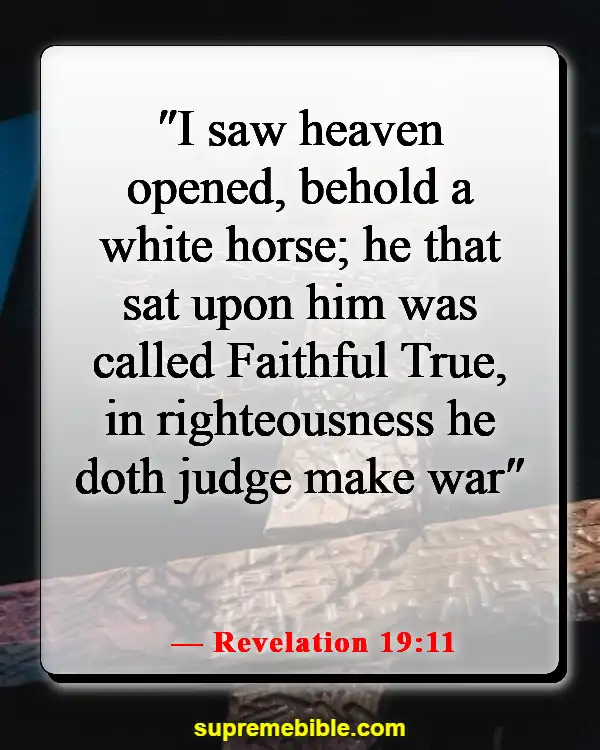 Bible Verses About Being A Warrior For God (Revelation 19:11)