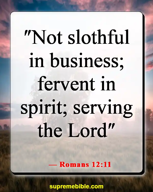 Bible Verses About Serving The Church (Romans 12:11)