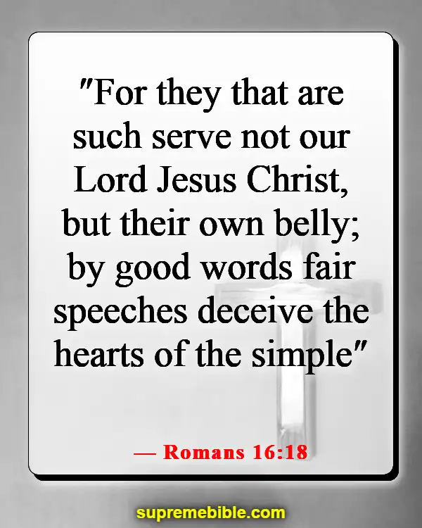 Bible Verses About Denying Truth (Romans 16:18)