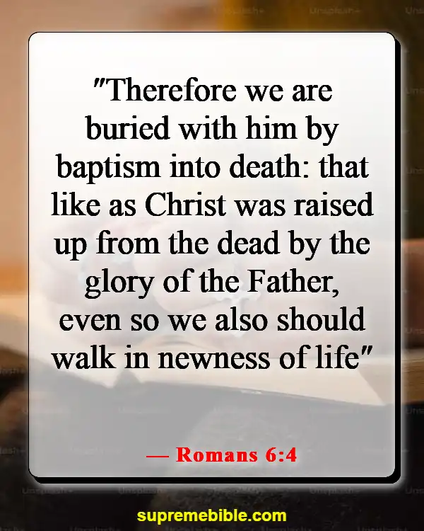 Bible Verses About Walking (Romans 6:4)