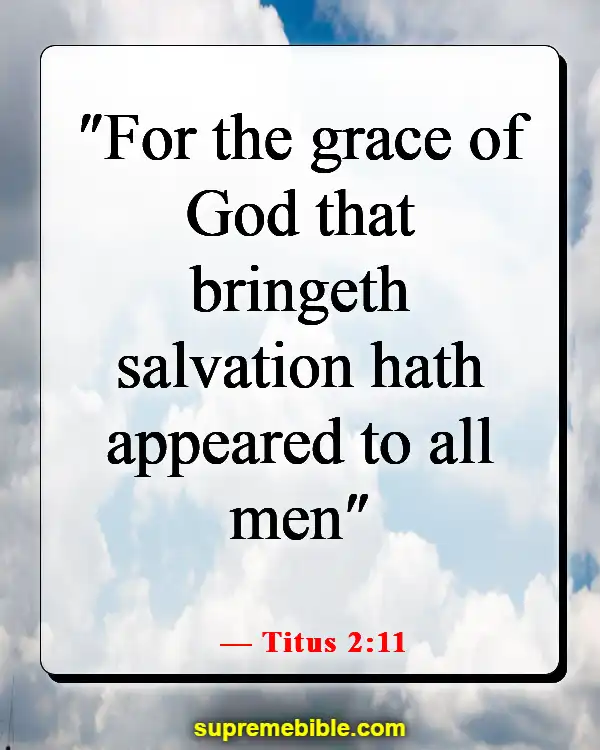 Bible Verses About Sharing The Good News (Titus 2:11)