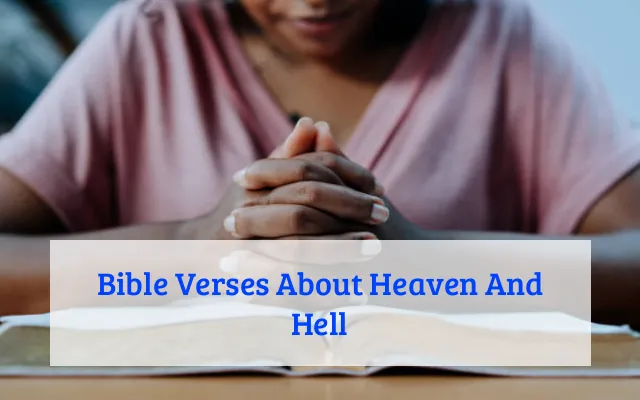 Bible Verses About Heaven And Hell