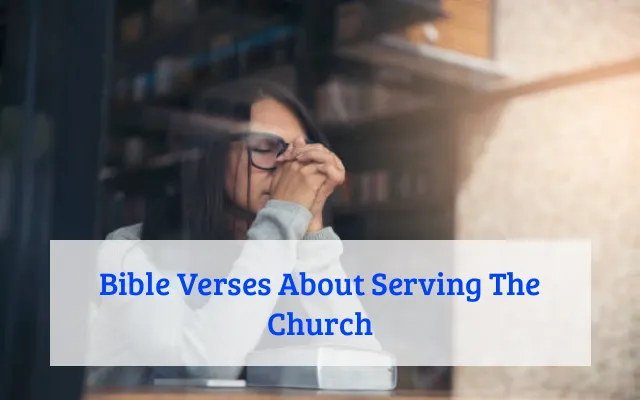 Bible Verses About Serving The Church