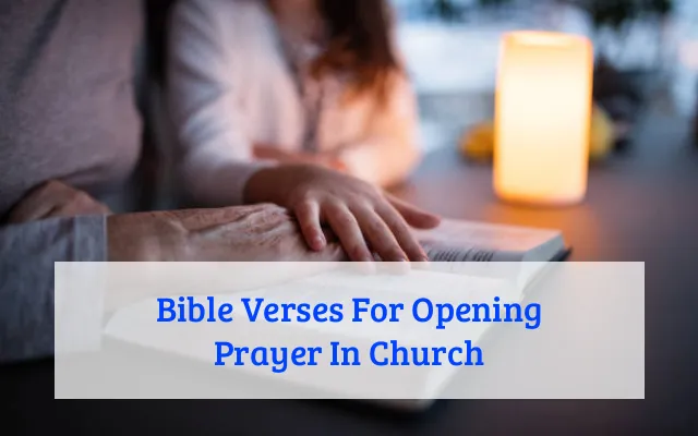 Bible Verses For Opening Prayer In Church